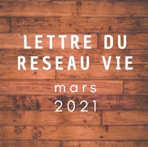 Lettre Réseau Vie mars 2021